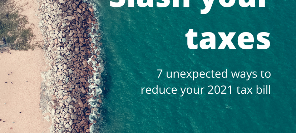 Slash your 2021 taxes
